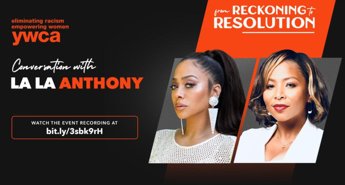 From Reckoning to Resolution with La La Anthony!
